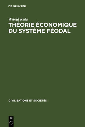 Kula |  Théorie économique du système féodal | eBook | Sack Fachmedien