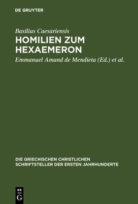 Basilius Caesariensis / Amand de Mendieta / Rudberg |  Homilien zum Hexaemeron | eBook | Sack Fachmedien