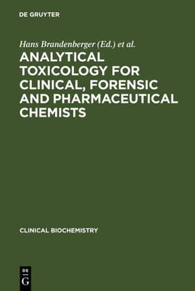 Brandenberger / Maes |  Analytical Toxicology for Clinical, Forensic and Pharmaceutical Chemists | eBook | Sack Fachmedien