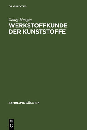 Menges |  Werkstoffkunde der Kunststoffe | eBook | Sack Fachmedien