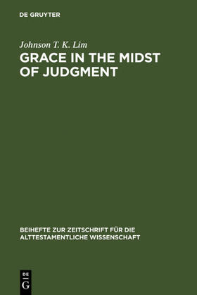 Lim |  Grace in the Midst of Judgment | eBook | Sack Fachmedien