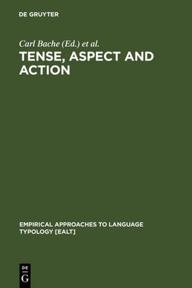 Bache / Basbøll / Lindberg |  Tense, Aspect and Action | eBook | Sack Fachmedien
