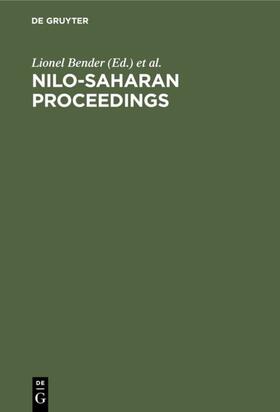 Bender / Schadeberg |  Nilo-Saharan Proceedings | eBook | Sack Fachmedien