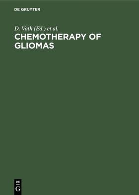 Voth / Krauseneck / Langmaid |  Chemotherapy of gliomas | eBook | Sack Fachmedien