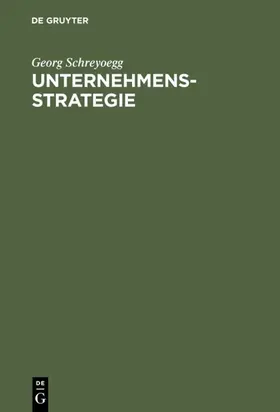 Schreyoegg |  Unternehmensstrategie | eBook | Sack Fachmedien