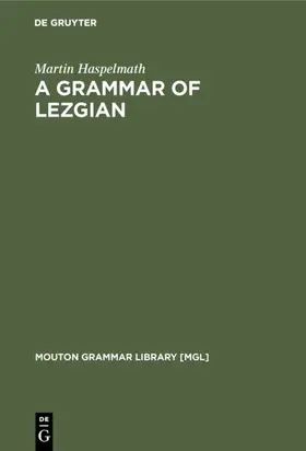 Haspelmath |  A Grammar of Lezgian | eBook | Sack Fachmedien