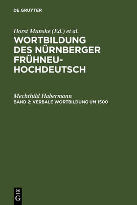 Habermann |  Verbale Wortbildung um 1500 | eBook | Sack Fachmedien