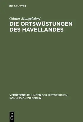 Mangelsdorf |  Die Ortswüstungen des Havellandes | eBook | Sack Fachmedien