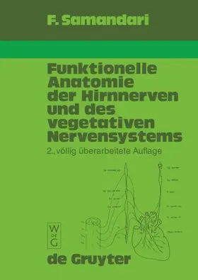 Samandari |  Funktionelle Anatomie der Hirnnerven und des vegetativen Nervensystems für Mediziner und Zahnmediziner | eBook | Sack Fachmedien