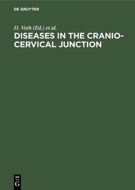 Voth / Glees / Schürmann |  Diseases in the cranio-cervical junction | eBook | Sack Fachmedien