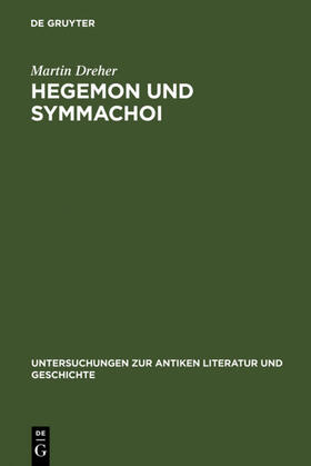 Dreher |  Hegemon und Symmachoi | eBook | Sack Fachmedien