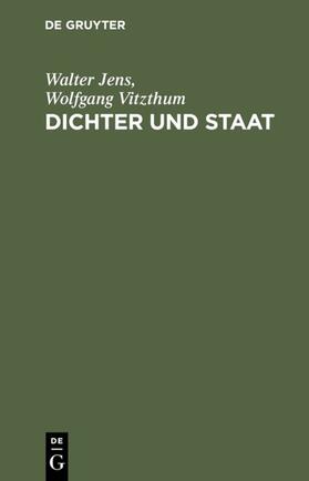 Jens / Vitzthum |  Dichter und Staat | eBook | Sack Fachmedien
