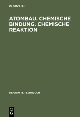  Atombau. Chemische Bindung. Chemische Reaktion | eBook | Sack Fachmedien