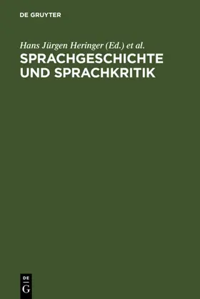 Heringer / Stötzel |  Sprachgeschichte und Sprachkritik | eBook | Sack Fachmedien