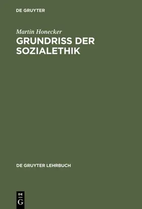 Honecker |  Grundriss der Sozialethik | eBook | Sack Fachmedien