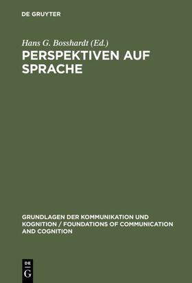 Bosshardt |  Perspektiven auf Sprache | eBook | Sack Fachmedien