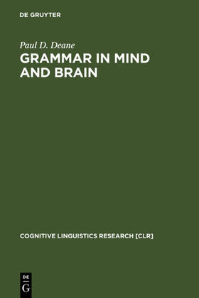 Deane |  Grammar in Mind and Brain | eBook | Sack Fachmedien