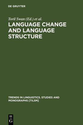 Swan / Mørck / Jansen |  Language Change and Language Structure | eBook | Sack Fachmedien