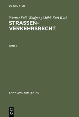 Full / Möhl / Rüth |  Strassenverkehrsrecht | eBook | Sack Fachmedien