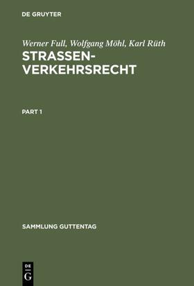 Full / Möhl / Rüth | Strassenverkehrsrecht | E-Book | sack.de