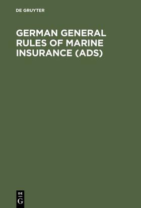  German General Rules of Marine Insurance (ADS) | eBook | Sack Fachmedien