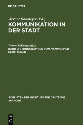 Kallmeyer |  Ethnographien von Mannheimer Stadtteilen | eBook | Sack Fachmedien