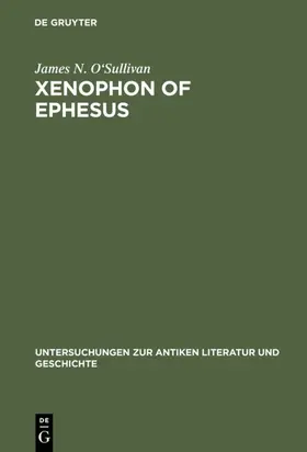 O'Sullivan |  Xenophon of Ephesus | eBook | Sack Fachmedien