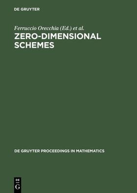 Orecchia / Chiantini |  Zero-Dimensional Schemes | eBook | Sack Fachmedien