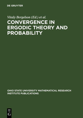 Bergelson / March / Rosenblatt |  Convergence in Ergodic Theory and Probability | eBook | Sack Fachmedien