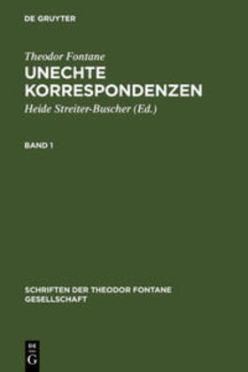 Fontane / Streiter-Buscher |  Unechte Korrespondenzen | Buch |  Sack Fachmedien