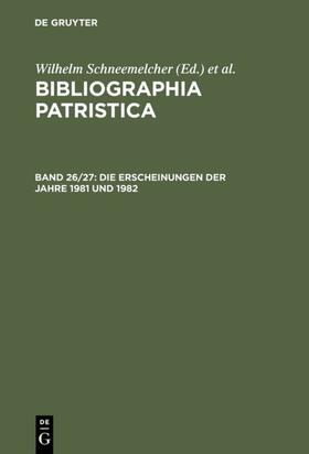 Schneemelcher / Schäferdiek |  Die Erscheinungen der Jahre 1981 und 1982 | eBook | Sack Fachmedien