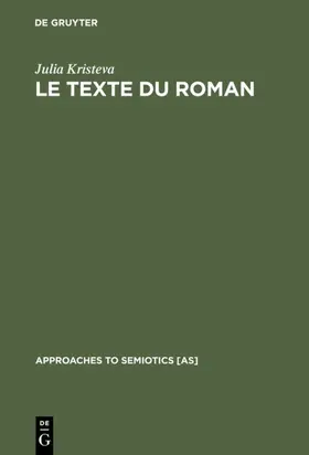 Kristeva |  Le Texte du Roman | eBook | Sack Fachmedien