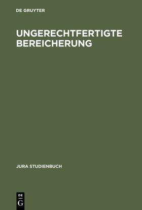  Ungerechtfertigte Bereicherung | eBook | Sack Fachmedien