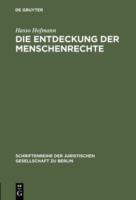 Hofmann |  Die Entdeckung der Menschenrechte | eBook | Sack Fachmedien