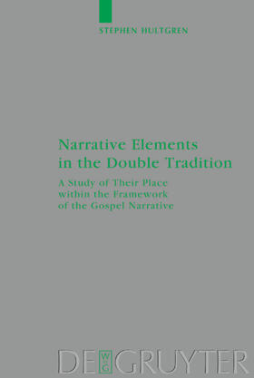 Hultgren |  Narrative Elements in the Double Tradition | eBook | Sack Fachmedien