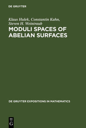 Hulek / Kahn / Weintraub |  Moduli Spaces of Abelian Surfaces | eBook | Sack Fachmedien