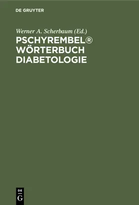 Scherbaum |  Pschyrembel® Wörterbuch Diabetologie | eBook | Sack Fachmedien