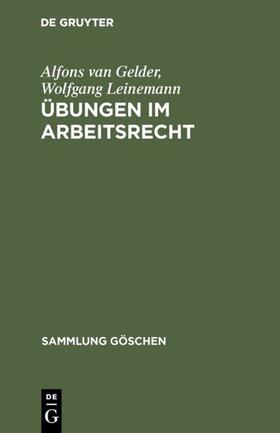 Gelder / Leinemann |  Übungen im Arbeitsrecht | eBook | Sack Fachmedien