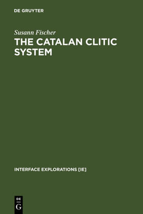 Fischer |  The Catalan Clitic System | eBook | Sack Fachmedien