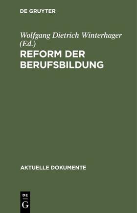 Winterhager |  Reform der Berufsbildung | eBook | Sack Fachmedien