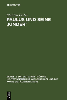 Gerber |  Paulus und seine ‚Kinder' | eBook | Sack Fachmedien