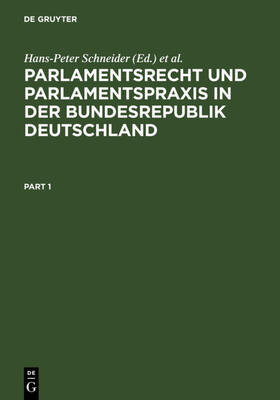 Schneider / Zeh |  Parlamentsrecht und Parlamentspraxis in der Bundesrepublik Deutschland | eBook | Sack Fachmedien