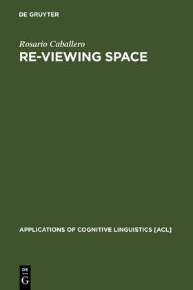 Caballero |  Re-Viewing Space | eBook | Sack Fachmedien