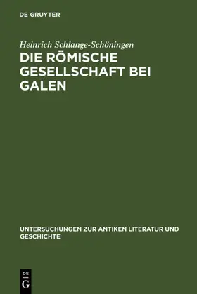 Schlange-Schöningen | Die römische Gesellschaft bei Galen | E-Book | sack.de