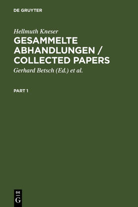 Kneser / Betsch / Hofmann |  Gesammelte Abhandlungen / Collected Papers | eBook | Sack Fachmedien