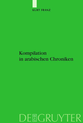Franz |  Kompilation in arabischen Chroniken | eBook | Sack Fachmedien