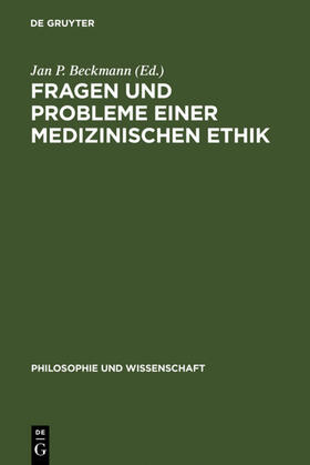 Beckmann |  Fragen und Probleme einer medizinischen Ethik | eBook | Sack Fachmedien