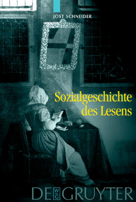 Schneider |  Sozialgeschichte des Lesens | eBook | Sack Fachmedien