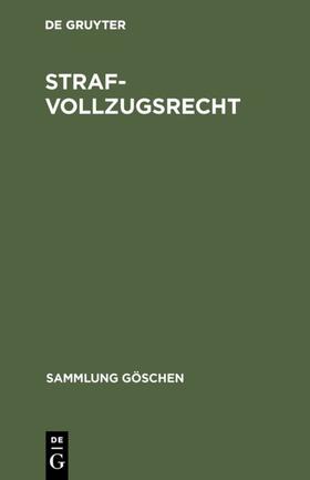  Strafvollzugsrecht | eBook | Sack Fachmedien