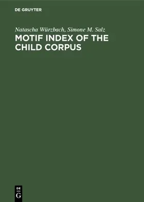 Würzbach / Salz |  Motif Index of the Child Corpus | eBook | Sack Fachmedien